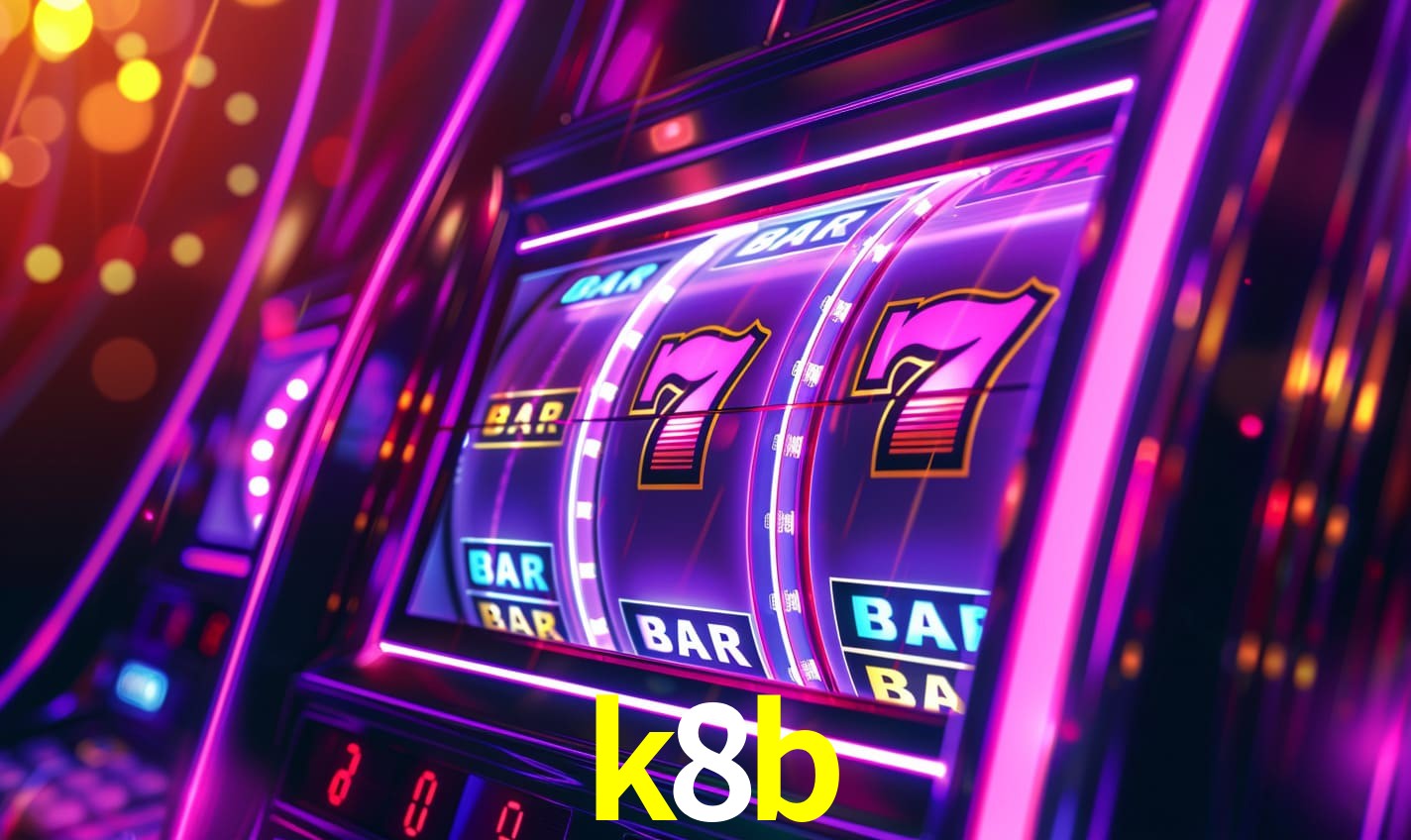 k8b: Seu Cassino Premiado com Pagamentos Rápidos